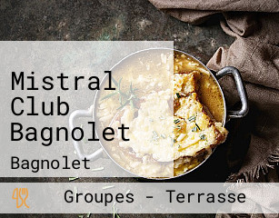 Mistral Club Bagnolet
