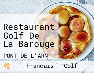 Restaurant Golf De La Barouge