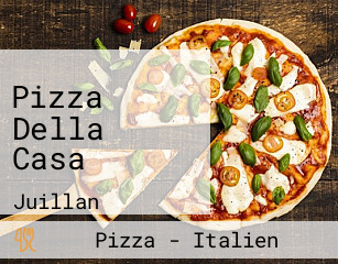 Pizza Della Casa