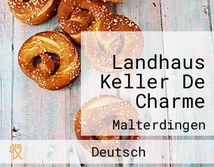 Landhaus Keller De Charme