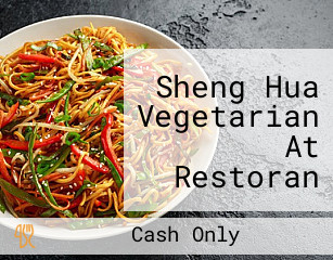 Sheng Hua Vegetarian At Restoran Xin Jin Hup
