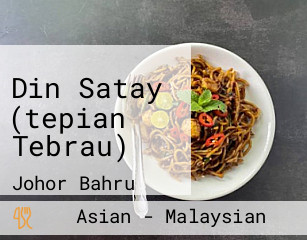 Din Satay (tepian Tebrau)