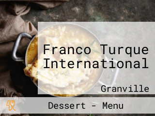 Franco Turque International