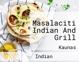 Masalaciti Indian And Grill