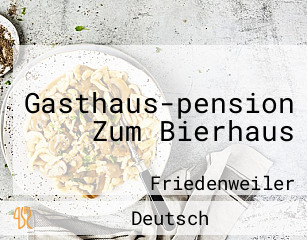 Gasthaus-pension Zum Bierhaus