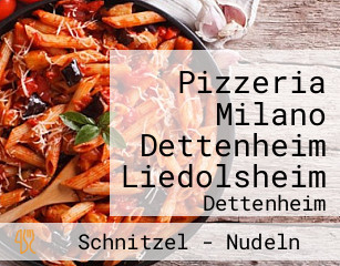 Pizzeria Milano Dettenheim Liedolsheim