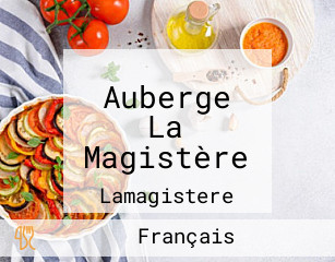 Auberge La Magistère