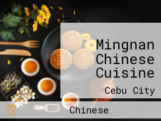 Mingnan Chinese Cuisine