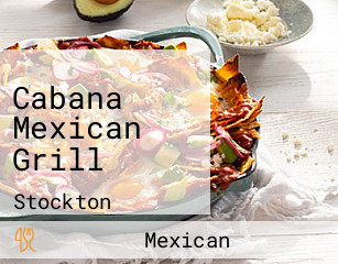 Cabana Mexican Grill