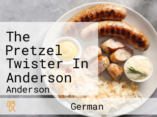 The Pretzel Twister In Anderson