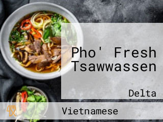 Pho' Fresh Tsawwassen