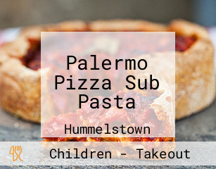 Palermo Pizza Sub Pasta
