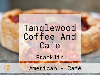 Tanglewood Coffee And Cafe