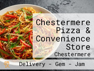 Chestermere Pizza & Convenience Store