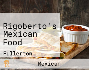 Rigoberto's Mexican Food