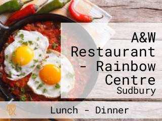 A&W Restaurant - Rainbow Centre