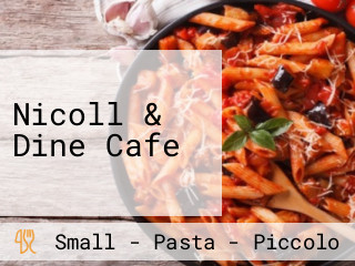 Nicoll & Dine Cafe
