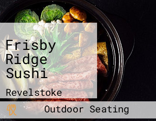 Frisby Ridge Sushi