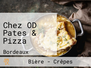 Chez OD Pates & Pizza
