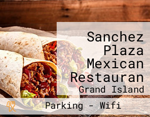 Sanchez Plaza Mexican Restauran