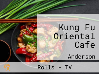 Kung Fu Oriental Cafe