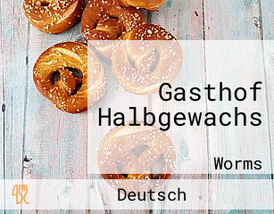Gasthof Halbgewachs