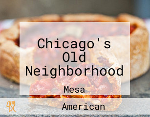 Chicago's Old Neighborhood