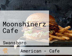 Moonshinerz Cafe