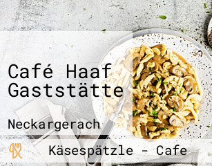 Café Haaf Gaststätte