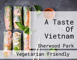 A Taste Of Vietnam