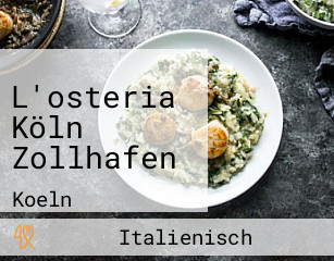 L'osteria Köln Zollhafen