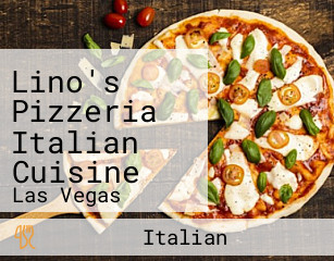 Lino's Pizzeria Italian Cuisine