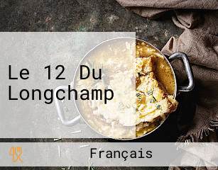 Le 12 Du Longchamp