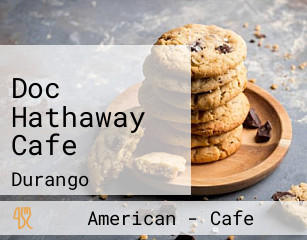 Doc Hathaway Cafe