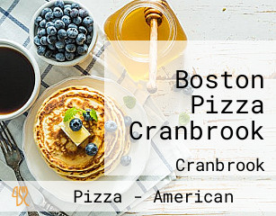 Boston Pizza Cranbrook