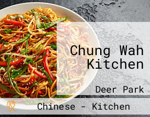 Chung Wah Kitchen