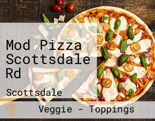 Mod Pizza Scottsdale Rd