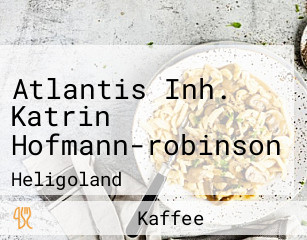 Atlantis Inh. Katrin Hofmann-robinson