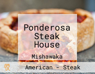 Ponderosa Steak House