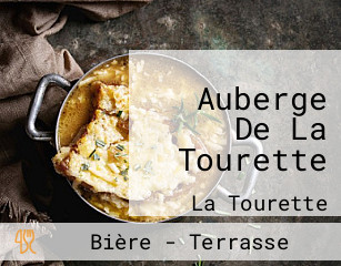 Auberge De La Tourette