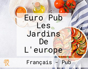 Euro Pub Les Jardins De L'europe