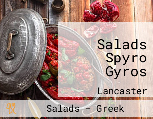 Salads Spyro Gyros