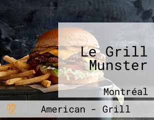 Le Grill Munster