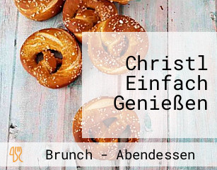 Christl Einfach Genießen