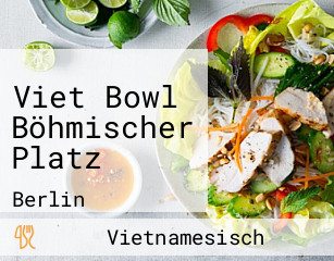 Viet Bowl Böhmischer Platz