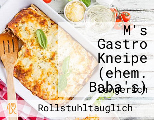 M's Gastro Kneipe (ehem. Baba's)