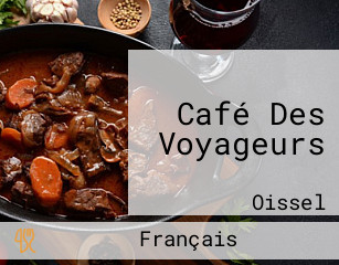 Café Des Voyageurs