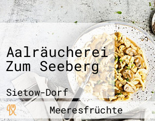 Aalräucherei Zum Seeberg