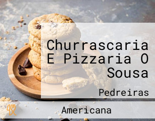 Churrascaria E Pizzaria O Sousa