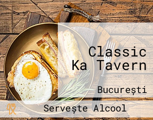 Classic Ka Tavern